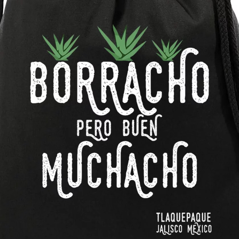 Borracho Pero Buen Muchacho Mexico Saying Drawstring Bag