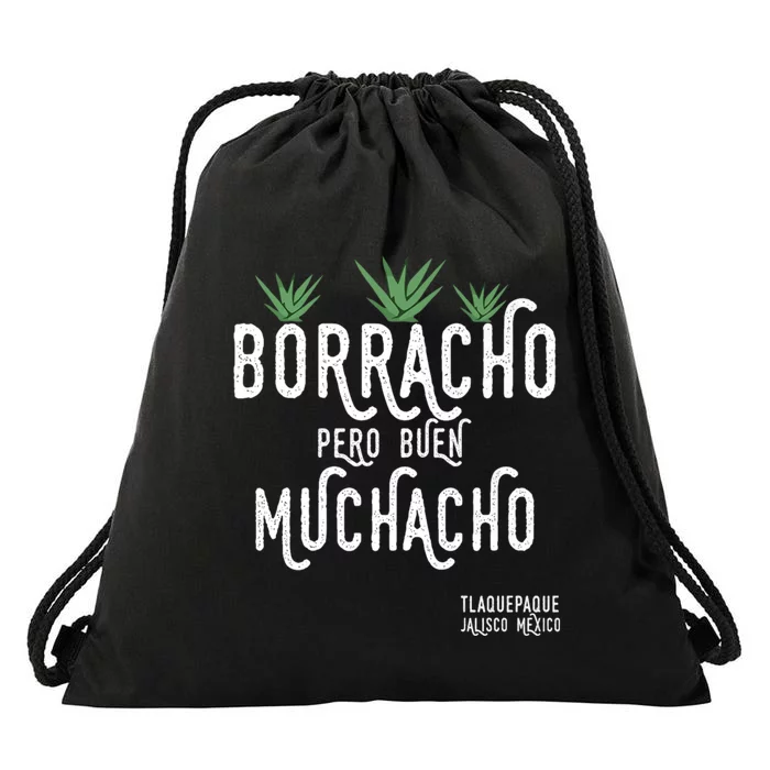 Borracho Pero Buen Muchacho Mexico Saying Drawstring Bag