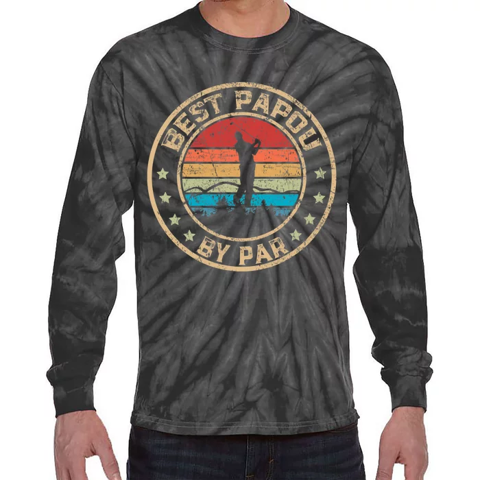 Best Papou By Par Fathers Day Golf Golfing Tie-Dye Long Sleeve Shirt