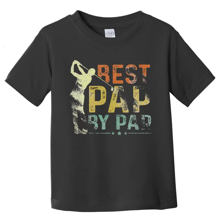 Best Pap By Par Funny Golf Lover Grandpa Golfer Fathers Day Toddler T-Shirt