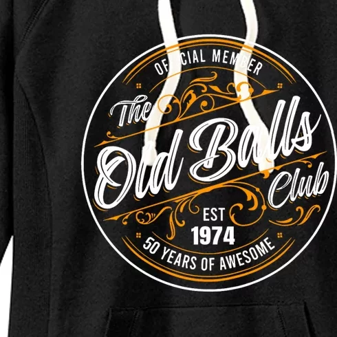 Birthday Party Birthday Crew O.Fficial Member The Old Balls Club Est 1974 Women's Fleece Hoodie