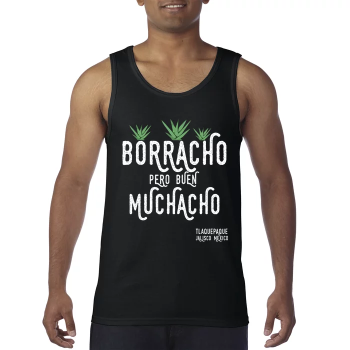 Borracho Pero Buen Muchacho Mexico Saying Tank Top