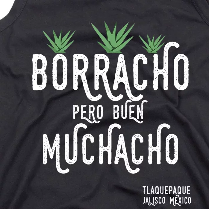 Borracho Pero Buen Muchacho Mexico Saying Tank Top