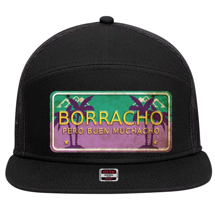 Borracho Pero Buen Muchacho 7 Panel Mesh Trucker Snapback Hat