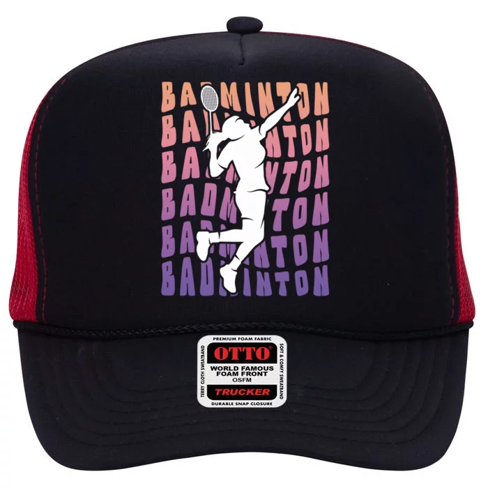 Badminton Player Badminton Gift High Crown Mesh Trucker Hat