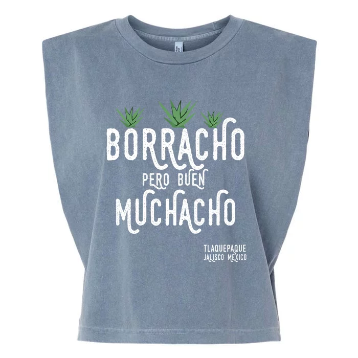 Borracho Pero Buen Muchacho Mexico Saying Garment-Dyed Women's Muscle Tee