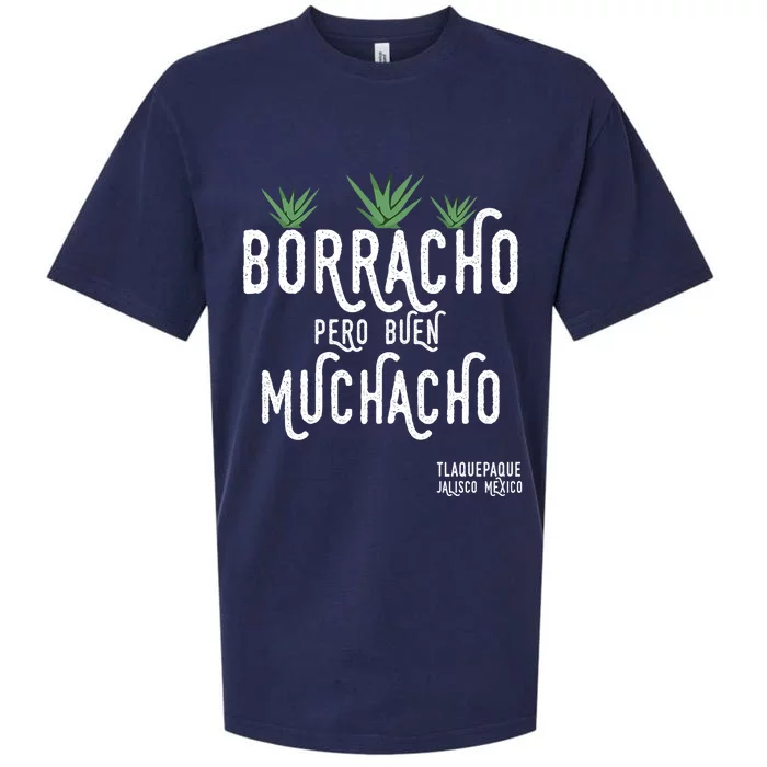 Borracho Pero Buen Muchacho Mexico Saying Sueded Cloud Jersey T-Shirt