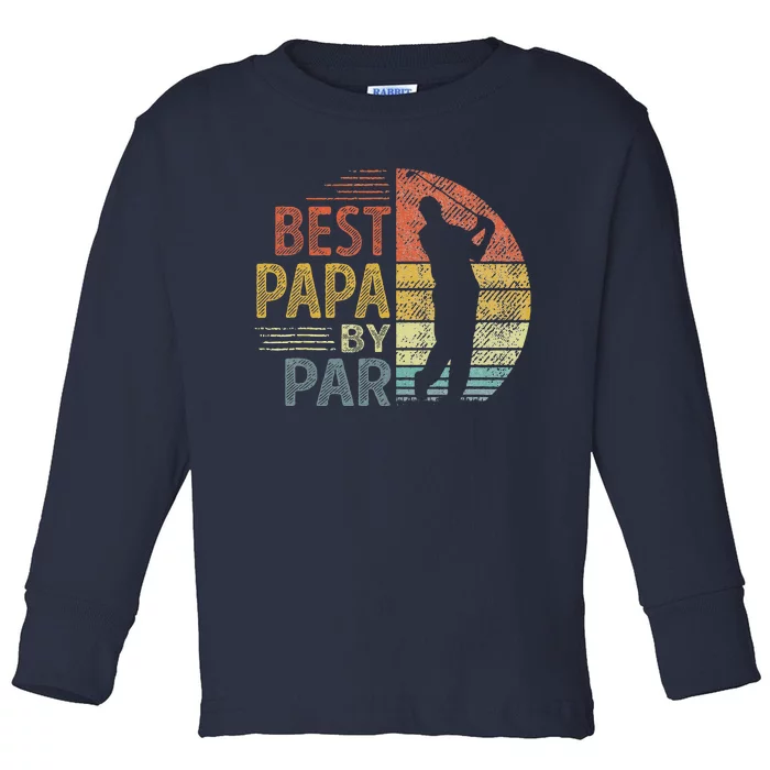 Best Papa By Par Fathers Day Golf Gift Grandpa Toddler Long Sleeve Shirt