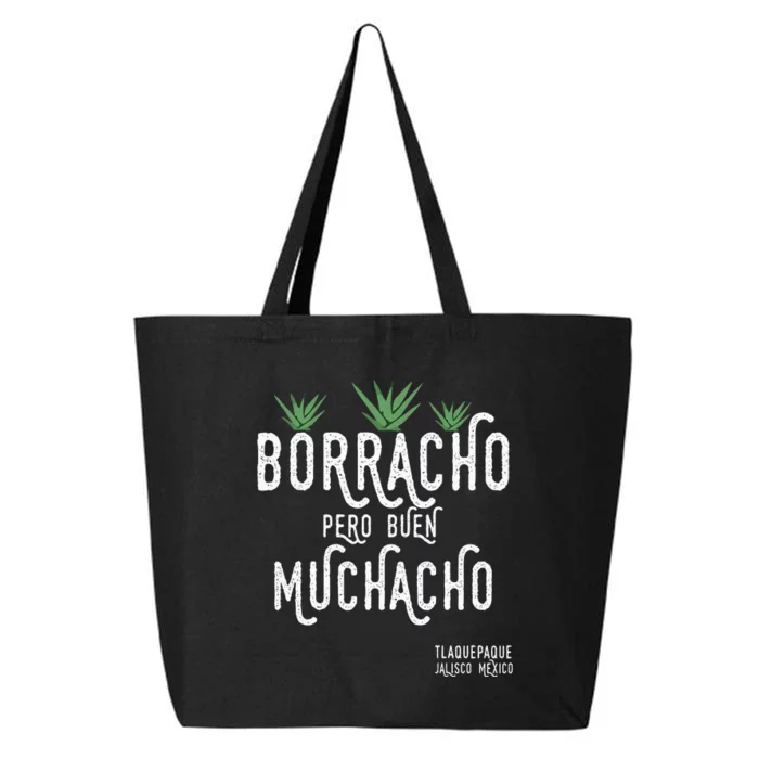 Borracho Pero Buen Muchacho Mexico Saying 25L Jumbo Tote