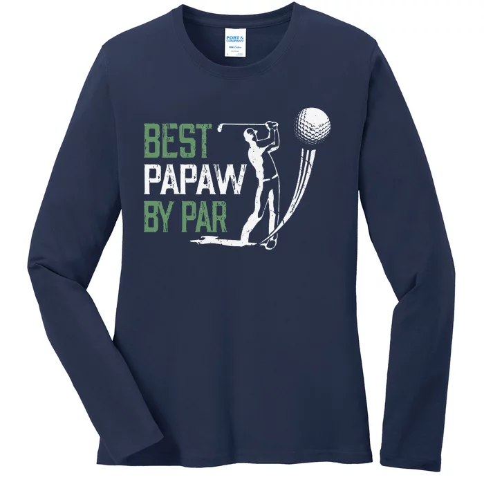 Best Papaw By Par Fathers Day Gifts Golf Lover Ladies Long Sleeve Shirt