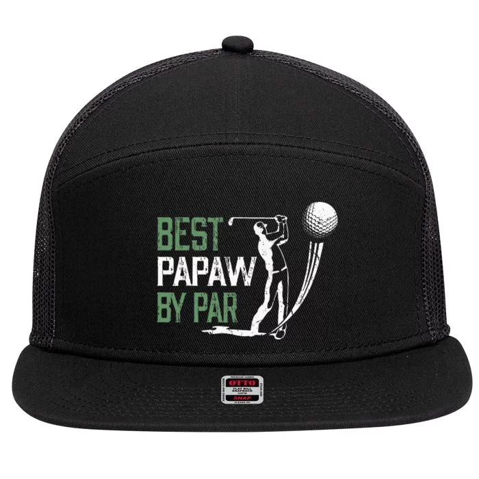 Best Papaw By Par Fathers Day Gifts Golf Lover 7 Panel Mesh Trucker Snapback Hat