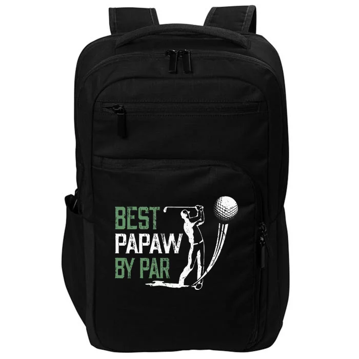 Best Papaw By Par Fathers Day Gifts Golf Lover Impact Tech Backpack