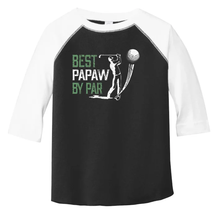 Best Papaw By Par Fathers Day Gifts Golf Lover Toddler Fine Jersey T-Shirt