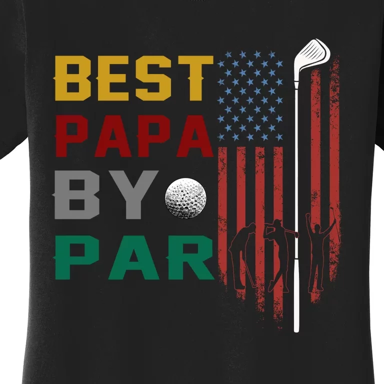 Best Papa By Par Women's T-Shirt