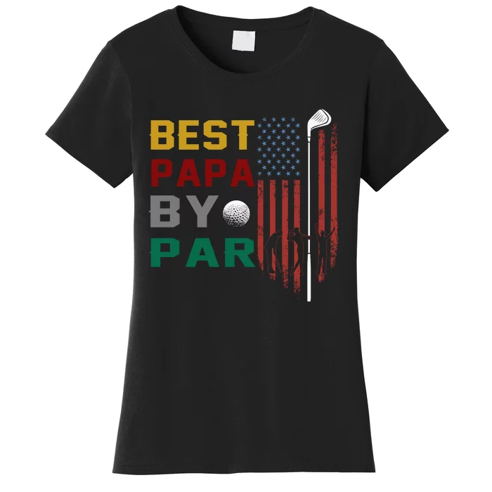 Best Papa By Par Women's T-Shirt