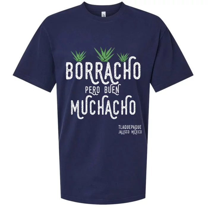 Borracho Pero Buen Muchacho Mexico Saying Sueded Cloud Jersey T-Shirt