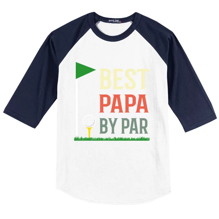 Best Papa By Par Funny Fathers Day Birthday Golfer Dad Gift Cool Gift Baseball Sleeve Shirt