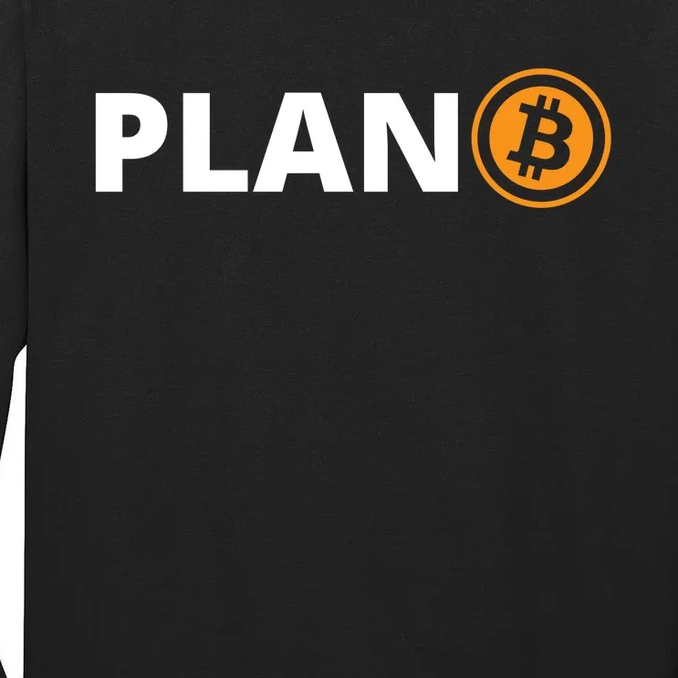 Bitcoin, Plan B, DeF,i BTFD, Bitcoin, HODL, Crypto Gift, Cryptocoin Tall Long Sleeve T-Shirt