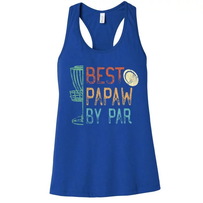 Best Papaw By Par Grandpa Disc Golf Design Dad Disk Golfing Cute Gift Women's Racerback Tank