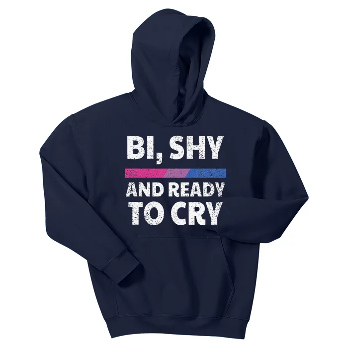 Bisexual Pride Bi, Shy And Ready To Cry Kids Hoodie