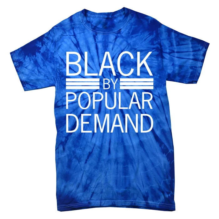 Black Proud By Popular Ded African Gift Tie-Dye T-Shirt