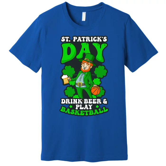 Beer Play Basketball Design St Patricks Basketball Gift Premium T-Shirt