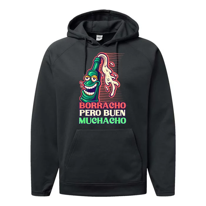 Borracho Pero Buen Muchacho Performance Fleece Hoodie