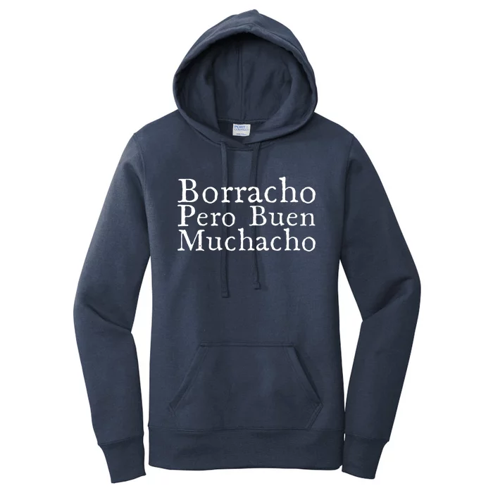 Borracho Pero Buen Muchacho Women's Pullover Hoodie