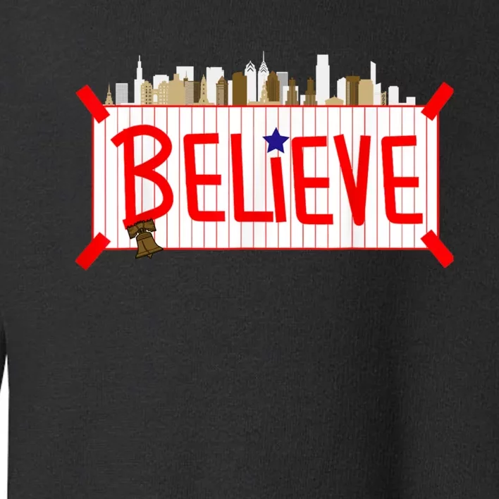 Believe Philadelphia Baseball Players Toddler Sweatshirt