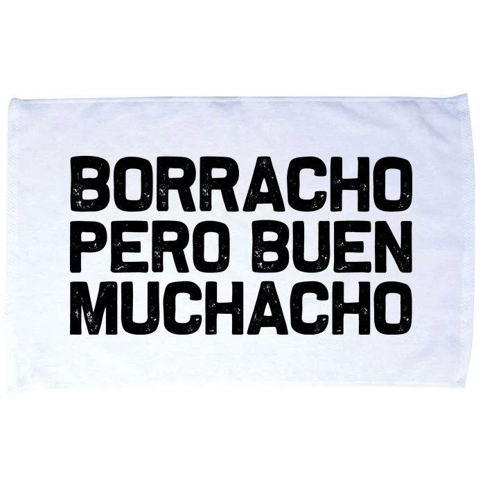 Borracho Pero Buen Muchacho Microfiber Hand Towel