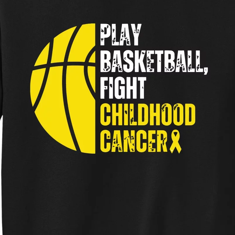 Basketball Player Ball Lovers Childhood Cancer Awareness Tall Sweatshirt