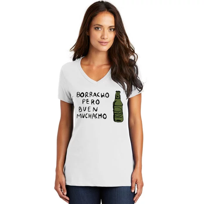 Borracho Pero Buen Muchacho Women's V-Neck T-Shirt