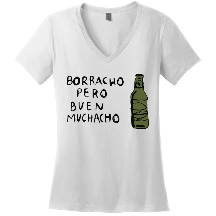 Borracho Pero Buen Muchacho Women's V-Neck T-Shirt