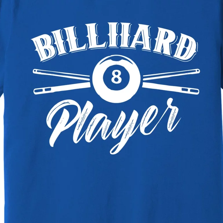 Billard Player Billiard Pool Lover Gift Premium T-Shirt