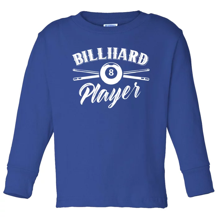 Billard Player Billiard Pool Lover Gift Toddler Long Sleeve Shirt