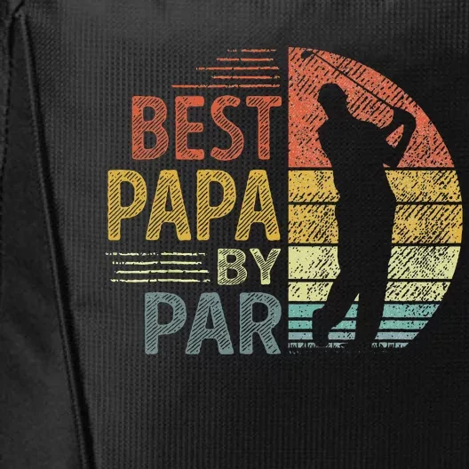 Best Papa By Par Fathers Day Golf Gift Grandpa City Backpack