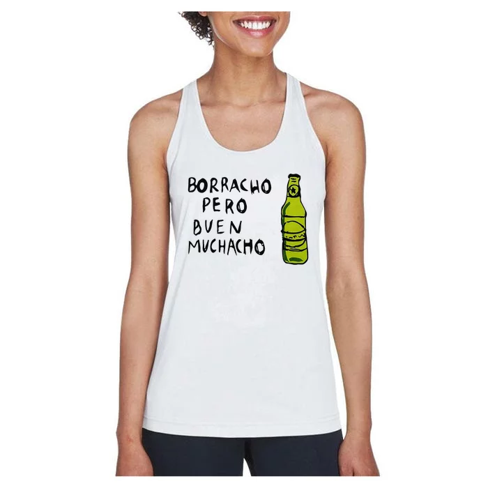 Borracho Pero Buen Muchacho Women's Racerback Tank