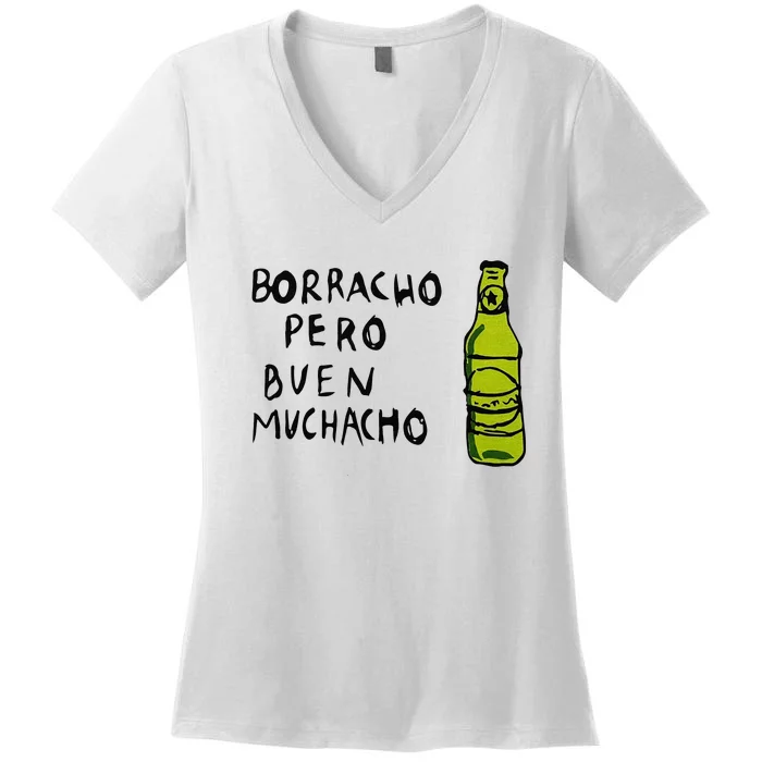 Borracho Pero Buen Muchacho Women's V-Neck T-Shirt