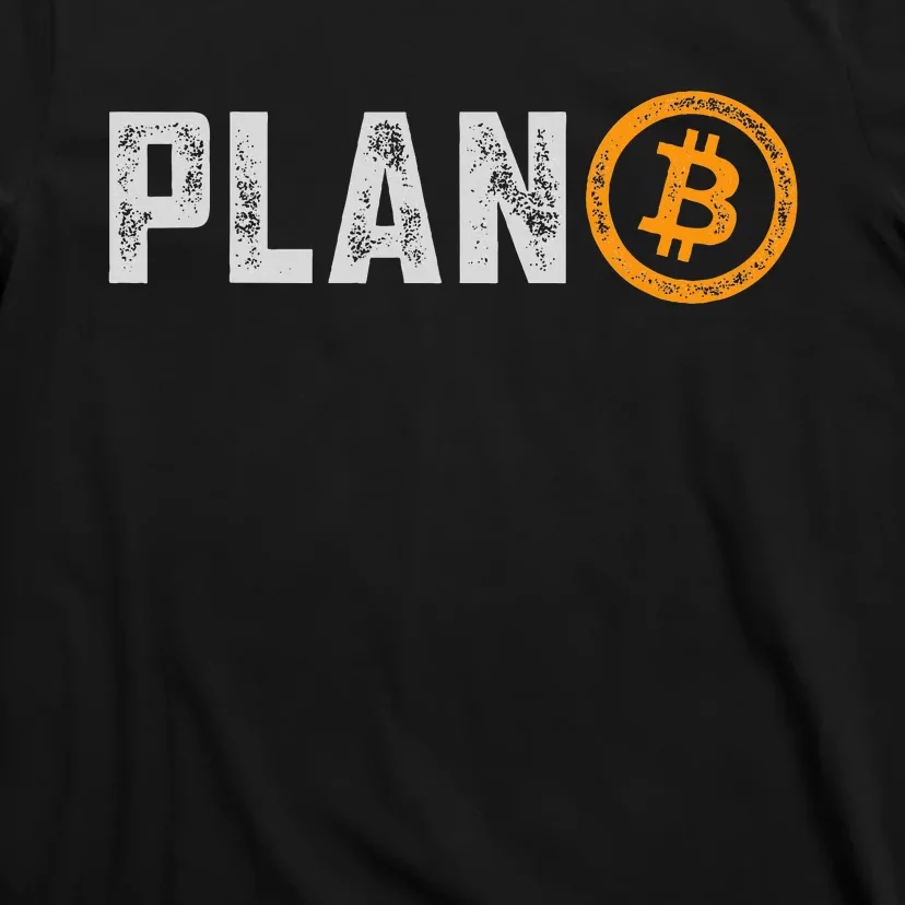 Bitcoin Plan B Hodl Btc Crypto Currency Traders Blockchain T-Shirt