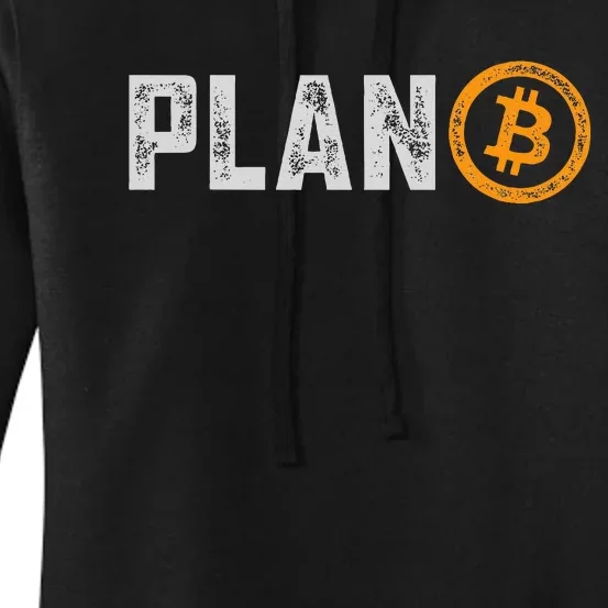 Bitcoin Plan B Hodl Btc Crypto Currency Traders Blockchain Women's Pullover Hoodie