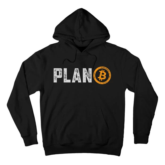 Bitcoin Plan B Hodl Btc Crypto Currency Traders Blockchain Tall Hoodie