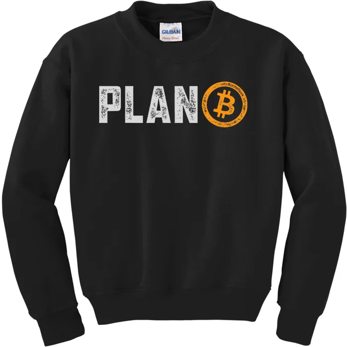 Bitcoin Plan B Hodl Btc Crypto Currency Traders Blockchain Kids Sweatshirt