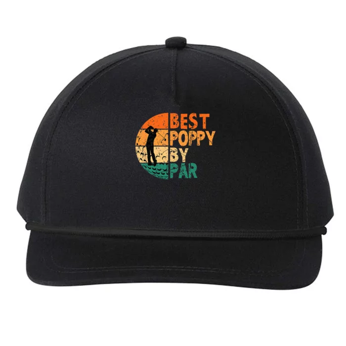 Best Poppy By Par Golf Father's Day Golfing Funny Snapback Five-Panel Rope Hat