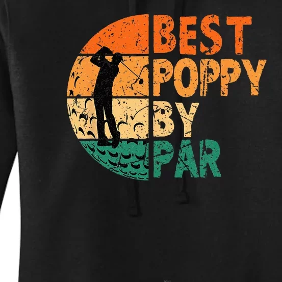 Best Poppy By Par Golf Father's Day Golfing Funny Women's Pullover Hoodie