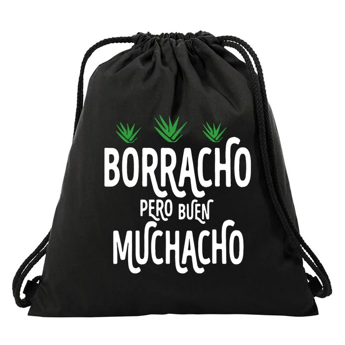 Borracho Pero Buen Muchacho Drawstring Bag