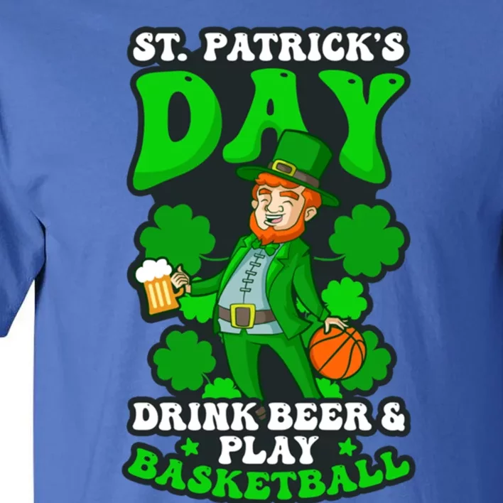 Beer Play Basketball Design St Patricks Basketball Gift Tall T-Shirt