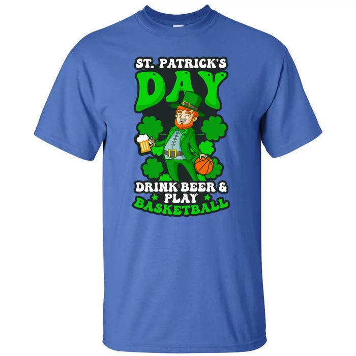 Beer Play Basketball Design St Patricks Basketball Gift Tall T-Shirt