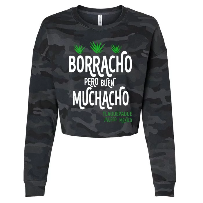 Borracho Pero Buen Muchacho Cropped Pullover Crew