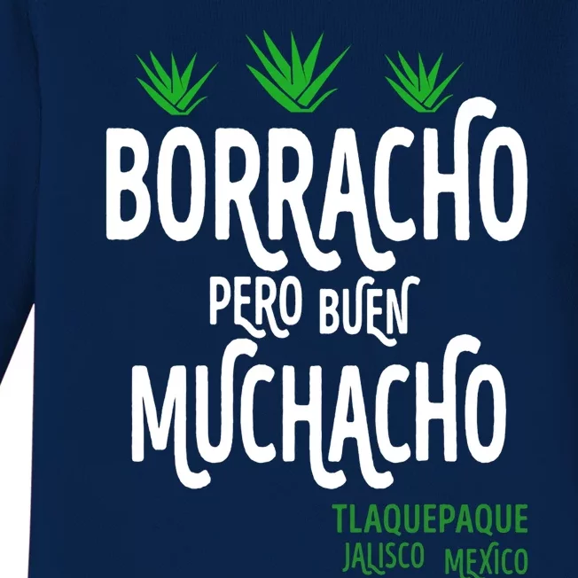 Borracho Pero Buen Muchacho Baby Long Sleeve Bodysuit