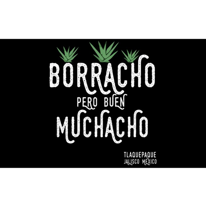 Borracho Pero Buen Muchacho Mexico Saying Bumper Sticker